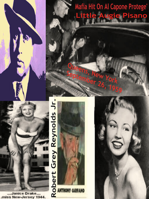 Cover image for Mafia Hit On Little Augie Pisano Queens, New York September 26, 1959